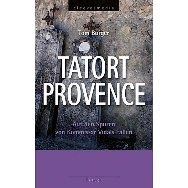 Tatort Provence, Tom Burger