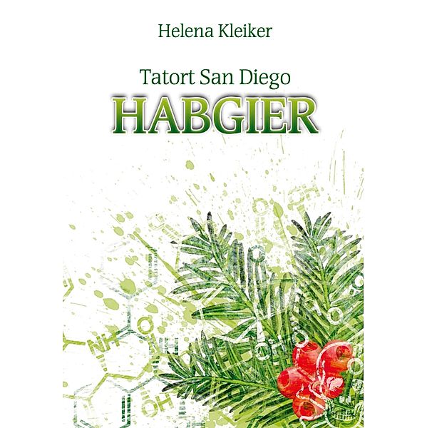 Tatort San Diego - Habgier, Helena Kleiker