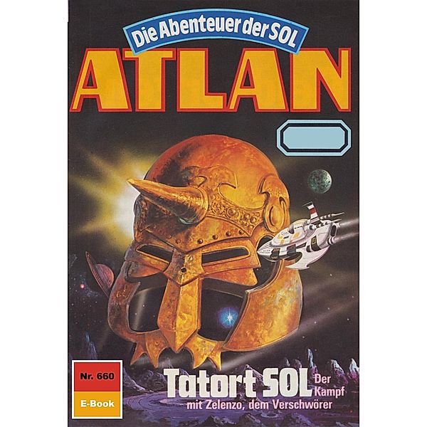 Tatort SOL (Heftroman) / Perry Rhodan - Atlan-Zyklus Namenlose Zone / Alkordoom Bd.660, Hans Kneifel