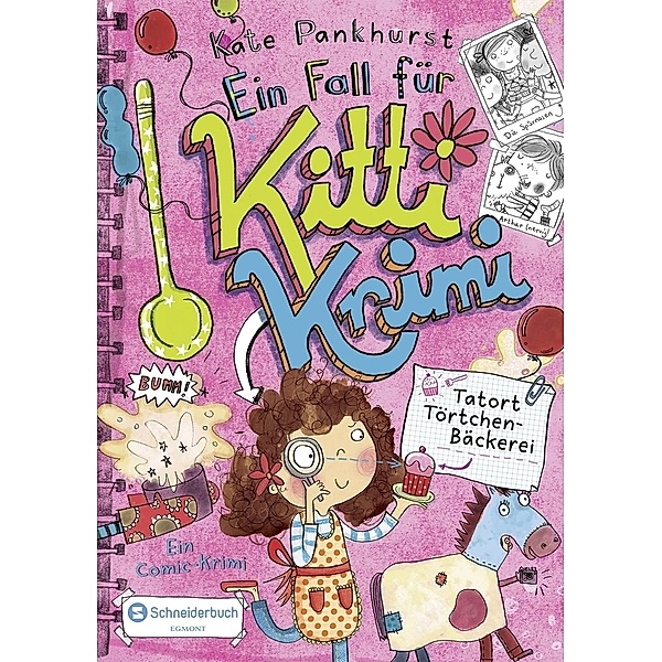 Tatort Törtchen-Bäckerei / Ein Fall für Kitti Krimi Bd.2, Kate Pankhurst