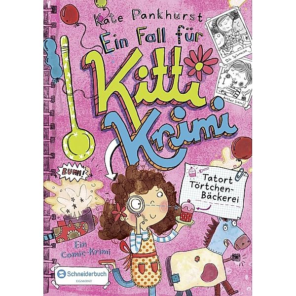 Tatort Törtchen-Bäckerei / Ein Fall für Kitti Krimi Bd.2, Kate Pankhurst