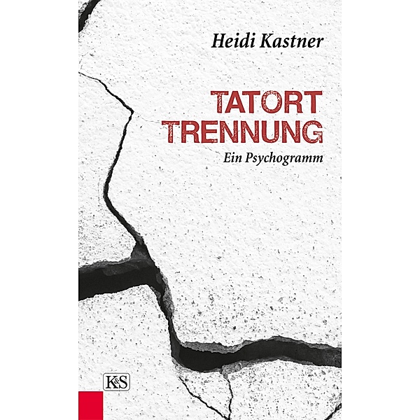 Tatort Trennung, Heidi Kastner