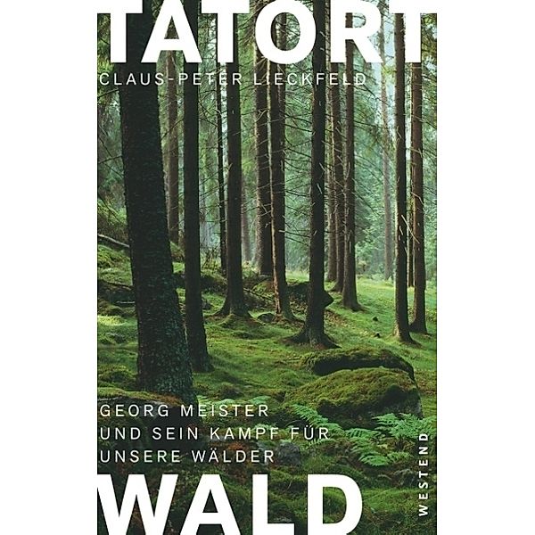 Tatort Wald, Claus-Peter Lieckfeld