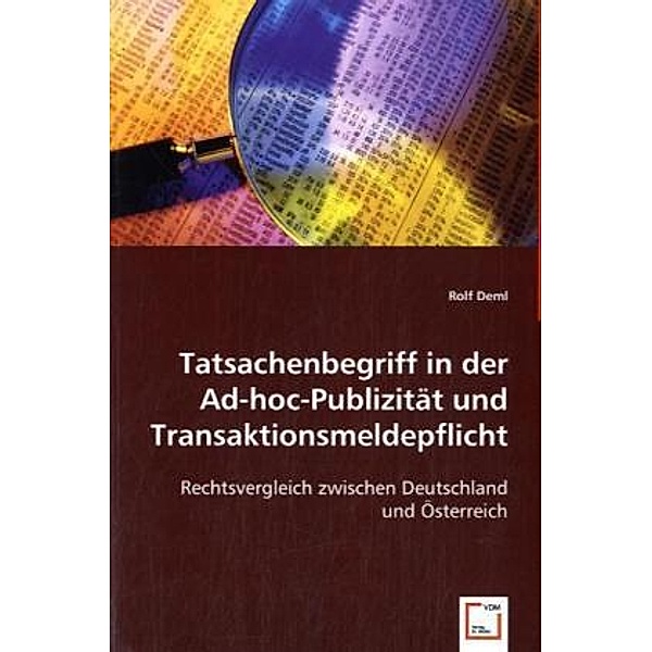 Tatsachenbegriff in der Ad-hoc-Publizität und Transaktionsmeldepflicht, Rolf Deml