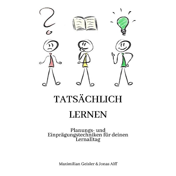 Tatsächlich Lernen, Maximilian Geisler, Jonas Alff