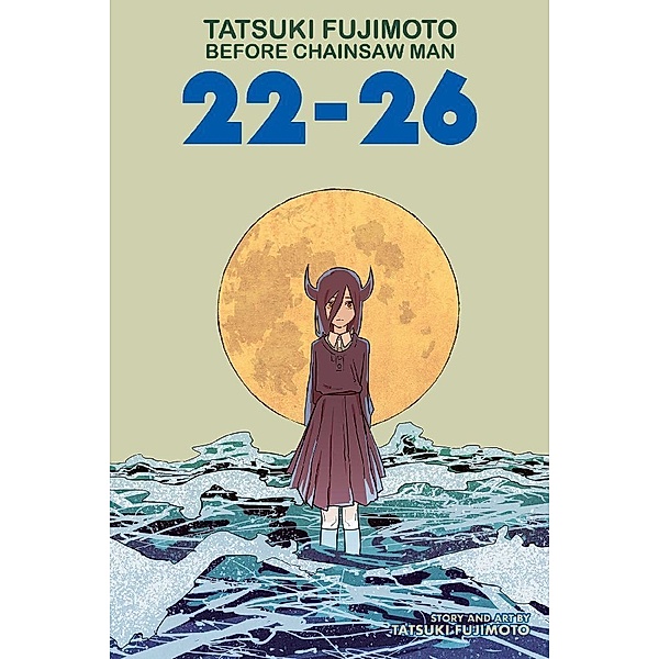 Tatsuki Fujimoto Before Chainsaw Man: 22-26, Tatsuki Fujimoto