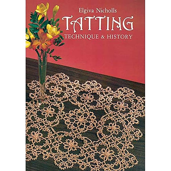 Tatting / Dover Knitting, Crochet, Tatting, Lace, Elgiva Nicholls