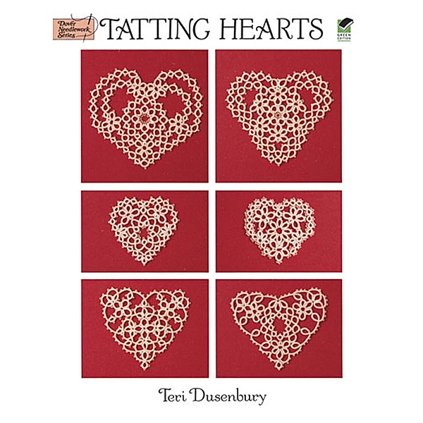 Tatting Hearts / Dover Crafts: Lace, Teri Dusenbury