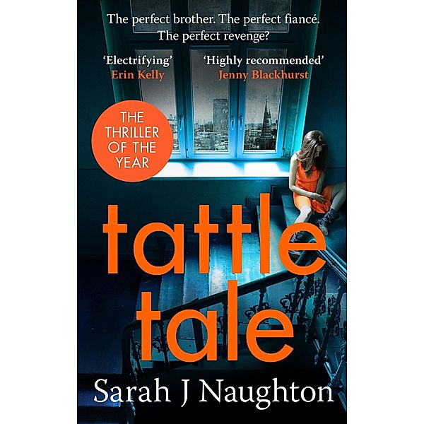 Tattletale, Sarah J Naughton