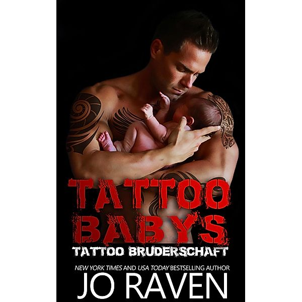 Tattoo Babys (Tattoo Bruderschaft 6), Jo Raven
