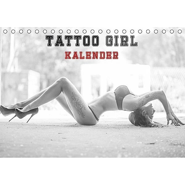 TATTOO GIRL KALENDER (Tischkalender 2017 DIN A5 quer), Andre Xander