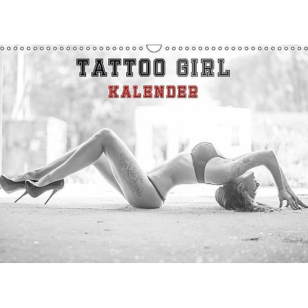 TATTOO GIRL KALENDER (Wandkalender 2017 DIN A3 quer), Andre Xander