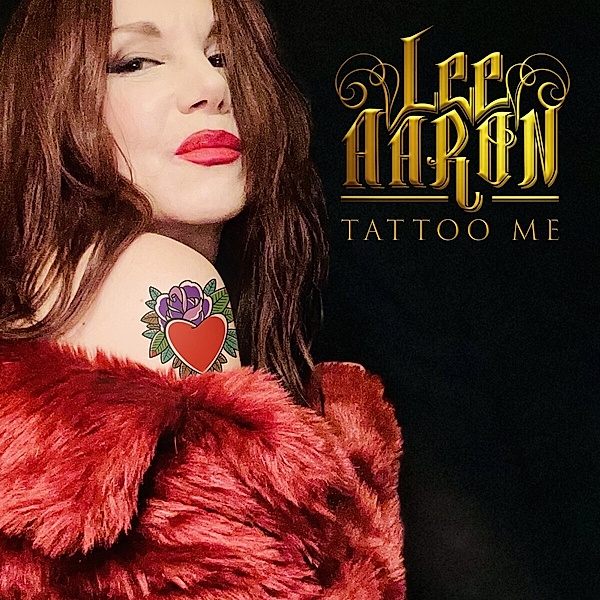 Tattoo Me (CD Digipack), Lee Aaron