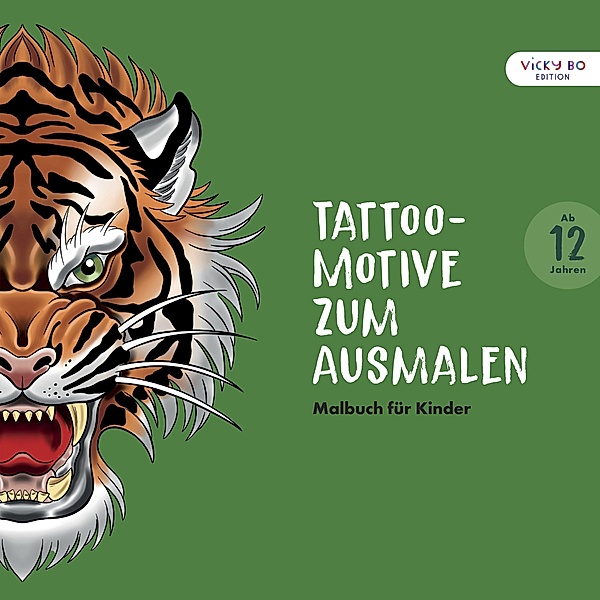 Tattoo-Motive zum Ausmalen, Thomas Hohengasser, Vicky Bo