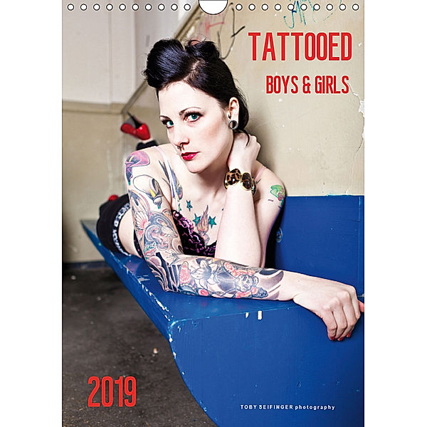 TATTOOED Boys & Girls / UK-Version (Wall Calendar 2019 DIN A4 Portrait), TOBY SEIFINGER