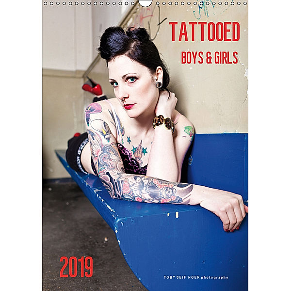 TATTOOED Boys & Girls / UK-Version (Wall Calendar 2019 DIN A3 Portrait), TOBY SEIFINGER