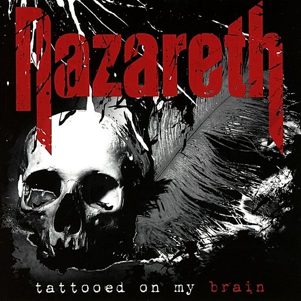 Tattooed On My Brain, Nazareth