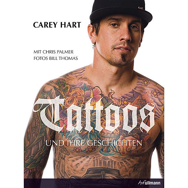 Tattoos und ihre Geschichten, Carey Hart, Chris Palmer