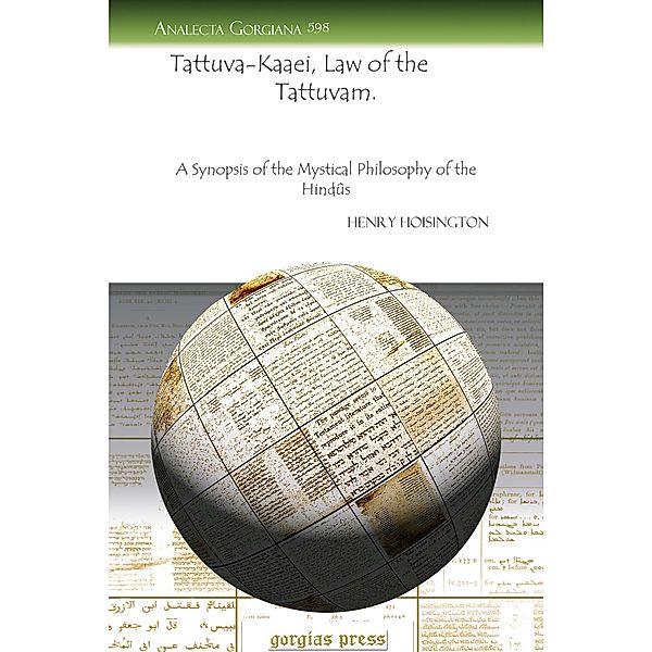 Tattuva-Ka¿¿a¿ei, Law of the Tattuvam, Henry Hoisington