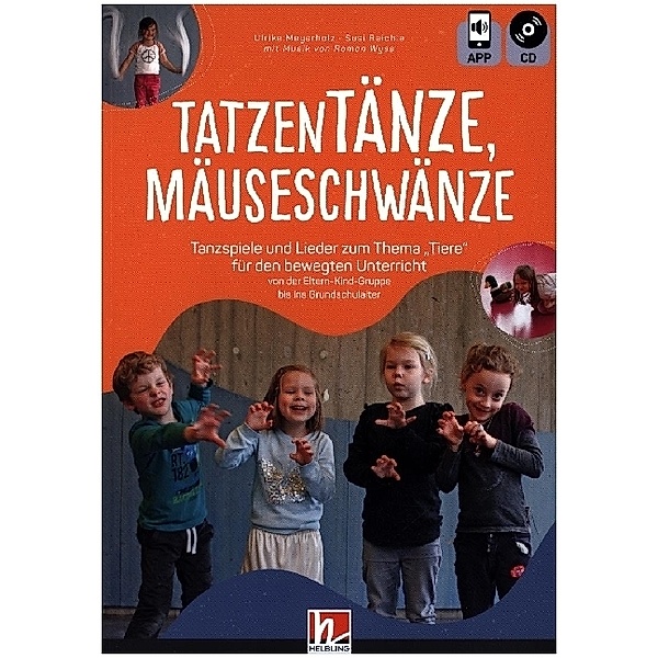 Tatzentänze, Mäuseschwänze, Ulrike Meyerholz, Susi Reichle
