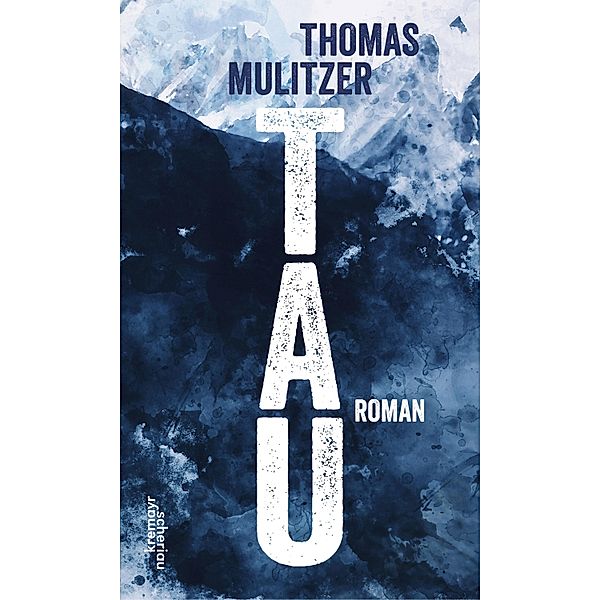 Tau, Thomas Mulitzer