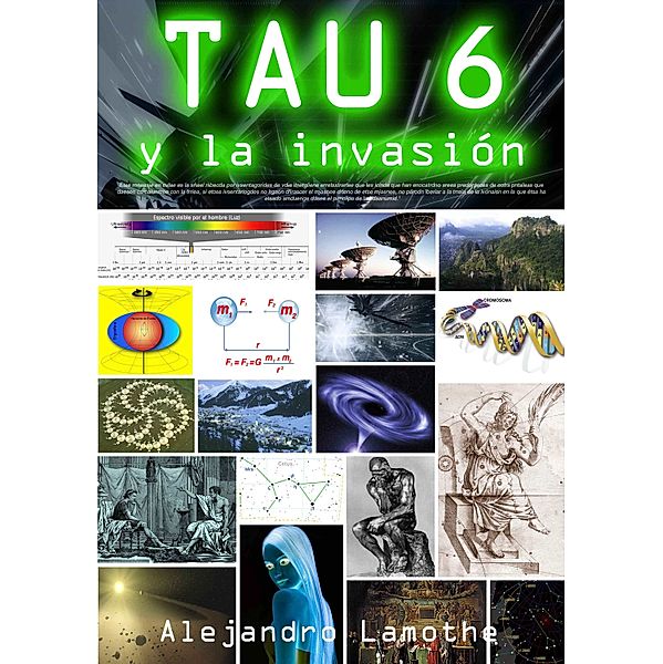 TAU 6 y la Invasión, Alejandro Lamothe