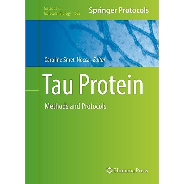 Tau Protein / Methods in Molecular Biology Bd.1523