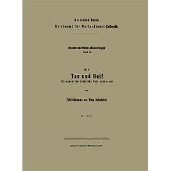 Tau und Reif / Wissenschaftliche Abhandlungen Bd.9/4, Paul Lehmann, Hugo Schanderl