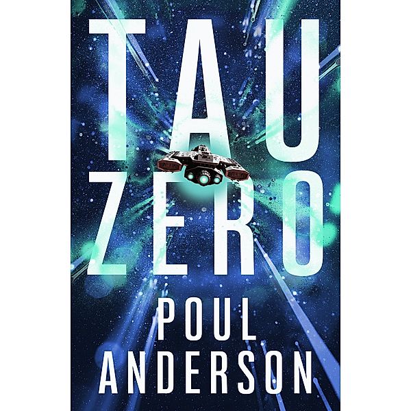 Tau Zero, Poul Anderson