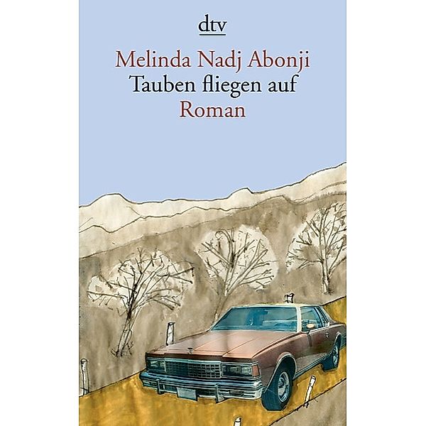 Tauben fliegen auf, Melinda Nadj Abonji