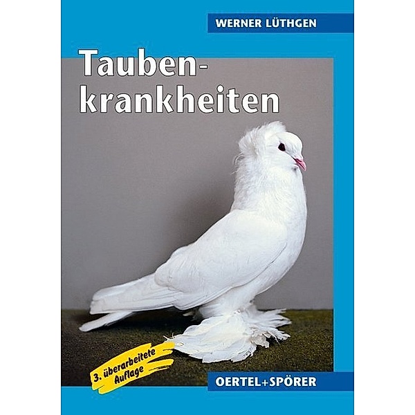 Taubenkrankheiten, Werner Lüthgen