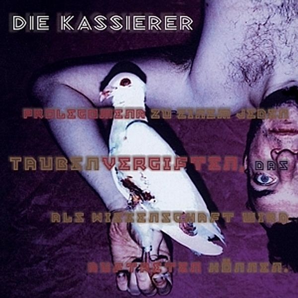 Taubenvergiften (Vinyl), Die Kassierer