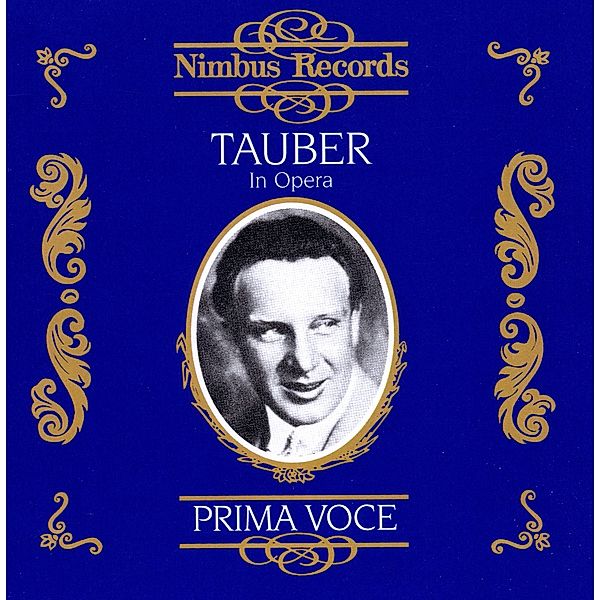 Tauber In Opera/Prima Voce, Richard Tauber