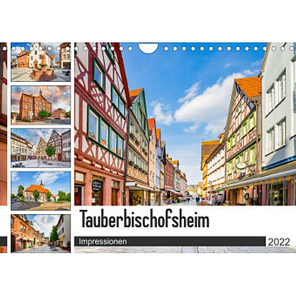 Tauberbischofsheim Impressionen (Wandkalender 2022 DIN A4 quer), Dirk Meutzner