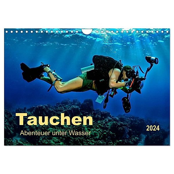 Tauchen - Abenteuer unter Wasser (Wandkalender 2024 DIN A4 quer), CALVENDO Monatskalender, Peter Roder