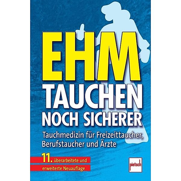 Tauchen - noch sicherer; ., Oskar F. Ehm