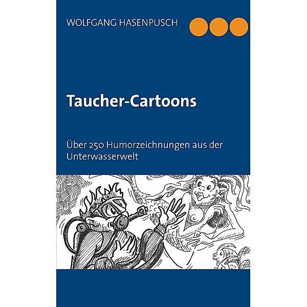 Taucher-Cartoons, Wolfgang Hasenpusch