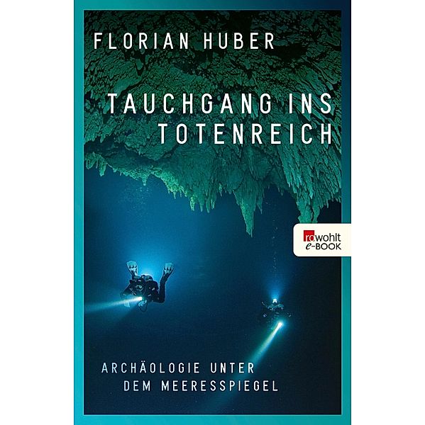 Tauchgang ins Totenreich, Florian Huber
