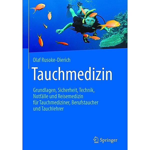 Tauchmedizin, Olaf Rusoke-Dierich