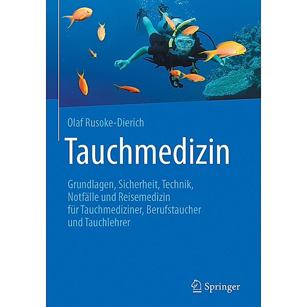 Tauchmedizin, Olaf Rusoke-Dierich