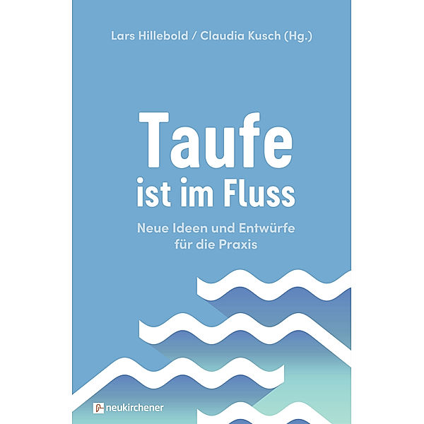 Taufe ist im Fluss