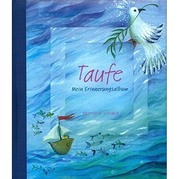 Taufe - Mein Erinnerungsalbum, Sabine Waldmann-Brun, Claudia Ewald-Freudenberger