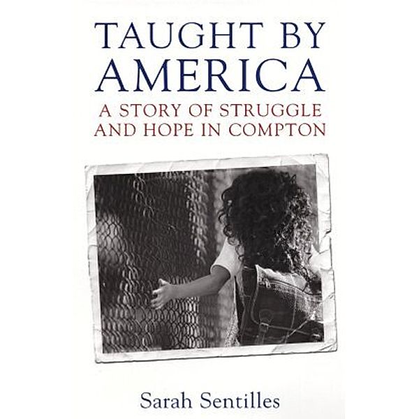 Taught by America, Sarah Sentilles