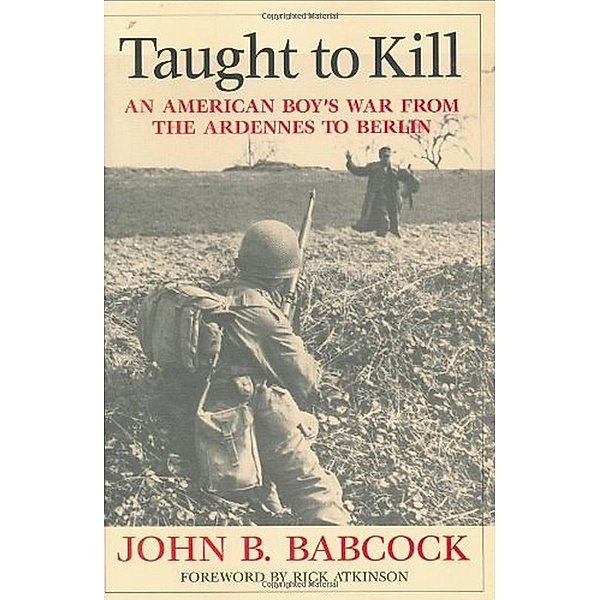 Taught to Kill, Babcock John B. Babcock