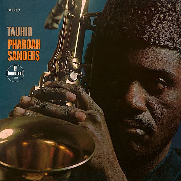 Tauhid, Pharoah Sanders