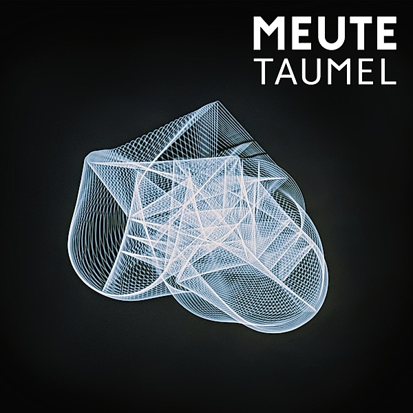 Taumel (Vinyl), Meute