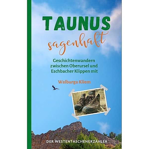 Taunus sagenhaft, Walburga Kliem