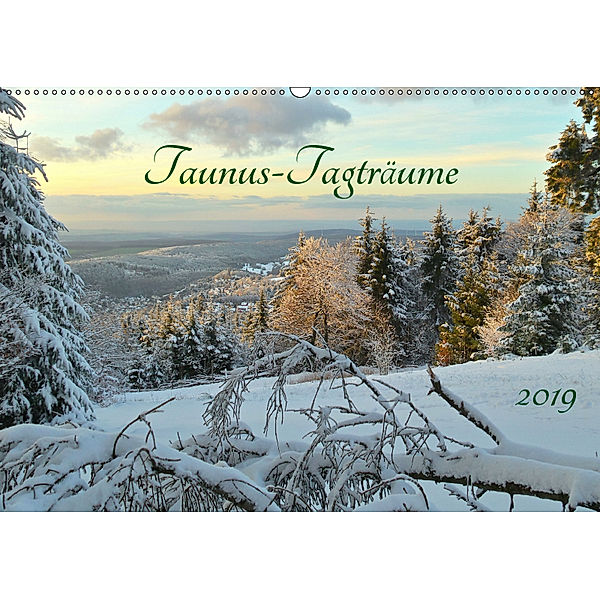 Taunus-Tagträume 2019 (Wandkalender 2019 DIN A2 quer), Monika Cornelia Müller