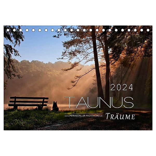 Taunus - Träume (Tischkalender 2024 DIN A5 quer), CALVENDO Monatskalender, Petra Schiller
