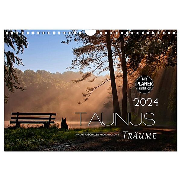 Taunus - Träume (Wandkalender 2024 DIN A4 quer), CALVENDO Monatskalender, Petra Schiller